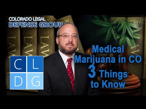 Medical Marijuana in Colorado -- 3 Things to Know [2022 UPDATES IN DESCRIPTION]