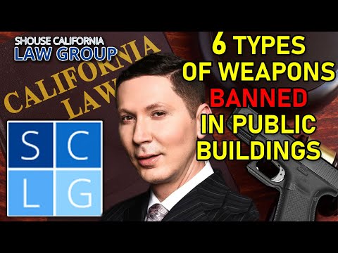 6 types of weapons you can&#039;t bring into public buildings (Penal Code 171b PC)