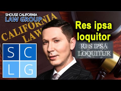 What is &quot;res ipsa loquitor&quot;?