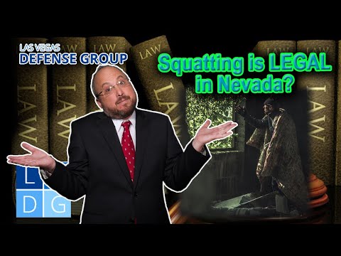 Wait, Squatting is LEGAL in Nevada? Adverse Possession Laws