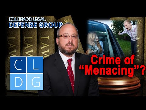 Crime of &quot;menacing&quot; in Colorado