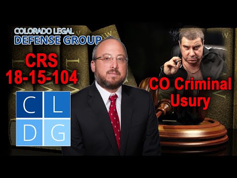 What is &quot;Criminal Usury&quot; in Colorado? 3 Things to Know