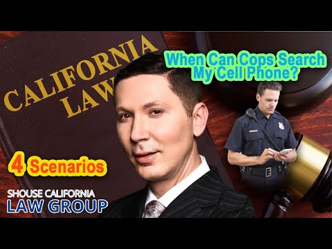 When can cops search my cell phone? In these 4 scenarios