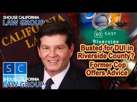 Busted for DUI in Riverside County? Former cop offers advice
