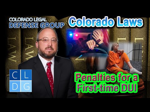 Penalties for a First-time DUI or DWAI in Colorado