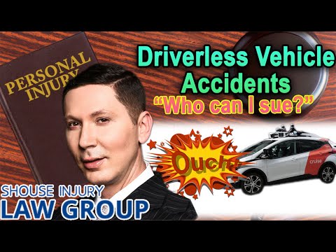 Driverless Car Accidents -- Who Can I Sue?