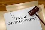 False imprisonment wording with a gavel